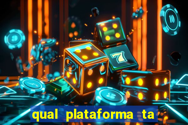 qual plataforma ta pagando mais